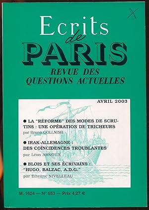 Image du vendeur pour Ecrits de Paris. Revue des questions actuelles n653, avril 2003 - La "rforme" des modes de scrutins : une opration de tricheurs. Irak-Allemagne : des concidences troublantes. Blois et ses crivains : "Hugo, Balzac, A.D.G." mis en vente par LibrairieLaLettre2