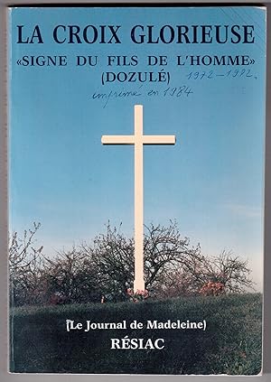 Immagine del venditore per La croix glorieuse "Signe du fils de l'homme" (Dozul) venduto da LibrairieLaLettre2