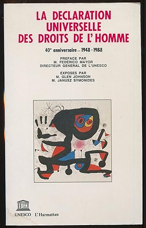 Image du vendeur pour La dclaration universelle des droits de l'homme - 40me anniversaire 1948-1988 mis en vente par LibrairieLaLettre2