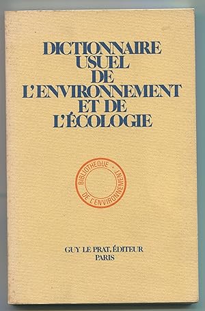 Immagine del venditore per Dictionnaire usuel de l'environnement et de l'cologie Tome 1. A-E venduto da LibrairieLaLettre2
