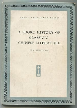 Seller image for A short history of classical chinese literature for sale by LibrairieLaLettre2