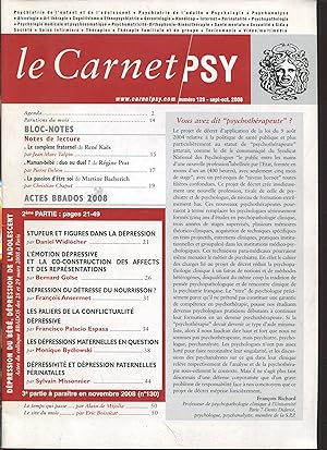 Immagine del venditore per Le Carnet PSY n129, sept-oct. 2008 - Dpression du bb, dpression de l'adolescent. Actes du colloque BBADOS des 28 et 29 mars 2008  Paris venduto da LibrairieLaLettre2