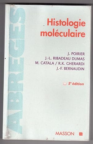 Imagen del vendedor de Histologie molculaire a la venta por LibrairieLaLettre2