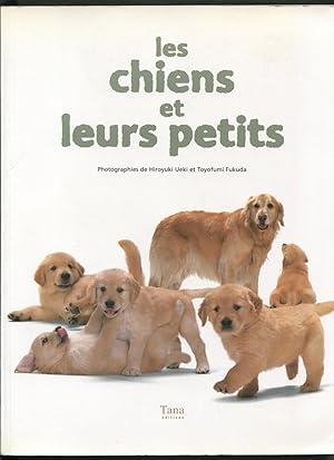 Imagen del vendedor de Les chiens et leurs petits a la venta por LibrairieLaLettre2