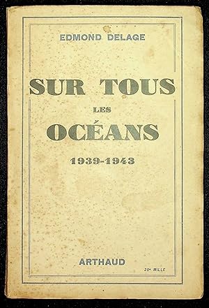 Seller image for Sur tous les ocans 1939-1943 for sale by LibrairieLaLettre2