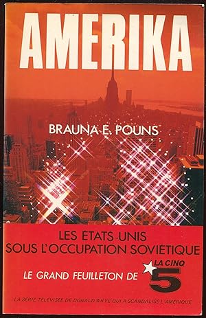 Image du vendeur pour Amerika - Les Etats-Unis sous l'occupation sovitique mis en vente par LibrairieLaLettre2