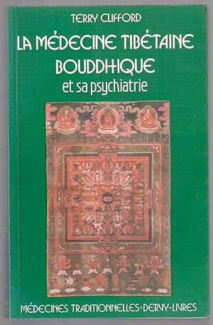 Seller image for La mdecine tibtaine bouddhique et sa psychiatrie for sale by LibrairieLaLettre2