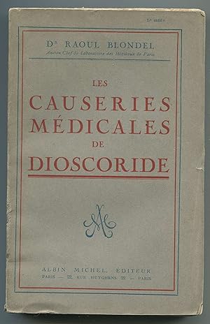 Seller image for Les causeries mdicales de Dioscoride - 2me volume for sale by LibrairieLaLettre2
