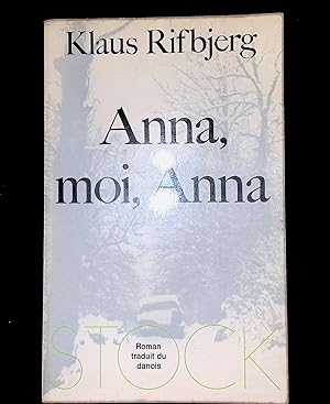 Seller image for Anna, moi, Anna for sale by LibrairieLaLettre2
