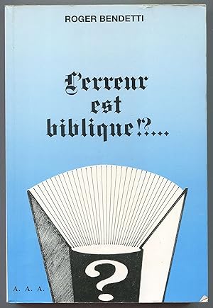 Image du vendeur pour L'erreur est biblique !?. mis en vente par LibrairieLaLettre2