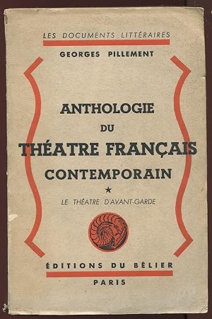 Image du vendeur pour Anthologie du thtre franais contemporain * Le thtre d'avant-garde mis en vente par LibrairieLaLettre2