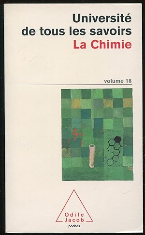 Bild des Verkufers fr Universit de tous les savoirs Volume 18. La Chimie zum Verkauf von LibrairieLaLettre2