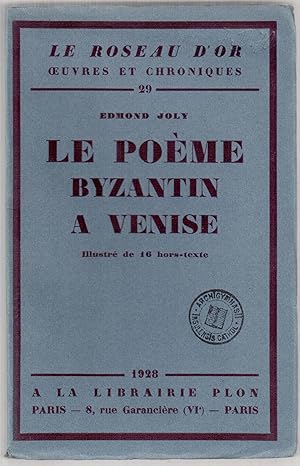 Image du vendeur pour Le pome byzantin  Venise mis en vente par LibrairieLaLettre2