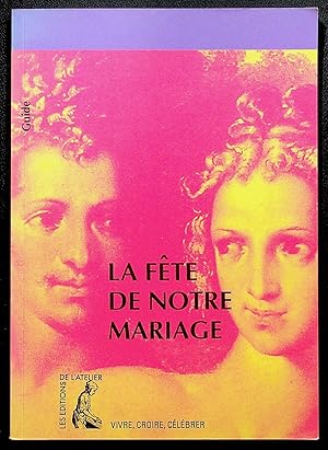 Immagine del venditore per La fte de notre mariage venduto da LibrairieLaLettre2