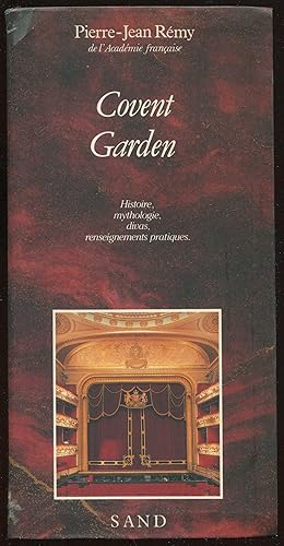Seller image for Covent Garden - Histoire, mythologie, divas, renseignements pratiques for sale by LibrairieLaLettre2