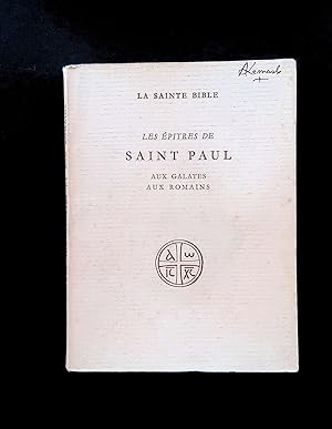 Seller image for Les Epitres de Saint Paul, Aux Galates, Aux Romains for sale by LibrairieLaLettre2