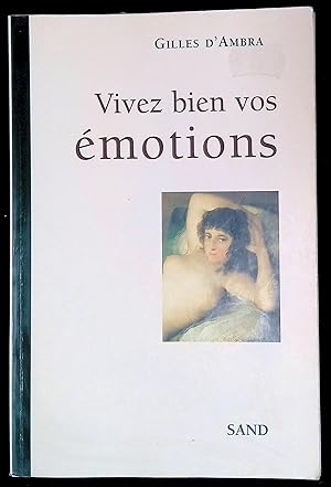 Seller image for Vivez bien vos motions for sale by LibrairieLaLettre2