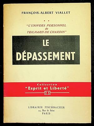 Image du vendeur pour L'univers personnel de Teilhard de Chardin" ** Le dpassement mis en vente par LibrairieLaLettre2