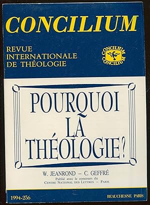 Seller image for Concilium. Revue internationale de thologie 1994-256 - Pourquoi la thologie ? for sale by LibrairieLaLettre2
