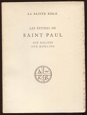 Seller image for La Sainte Bible. Les ptres de Saint Paul aux Galates aux Romains for sale by LibrairieLaLettre2