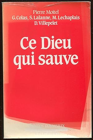 Seller image for Ce Dieu qui sauve for sale by LibrairieLaLettre2