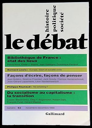 Immagine del venditore per Le dbat n62 novembre-dcembre 1990 - Bibliothque de France : tat des lieux. Faons d'crire, faons de penser. Du socialisme au capitalisme : la transition venduto da LibrairieLaLettre2