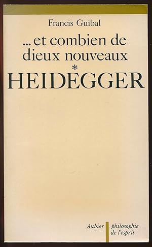 Seller image for et combien de dieux nouveaux * Heidegger for sale by LibrairieLaLettre2