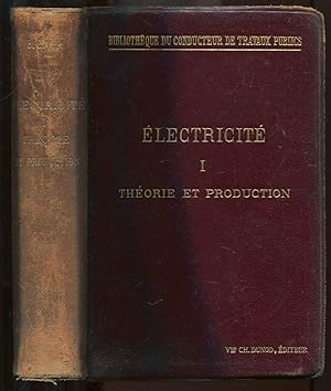 Image du vendeur pour Electricit I. Thorie et production mis en vente par LibrairieLaLettre2