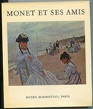 Imagen del vendedor de Monet et ses amis - Le legs Michel Monet. La donation Donop de Monchy a la venta por LibrairieLaLettre2