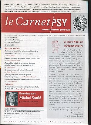 Immagine del venditore per Le Carnet PSY n68, dcembre-janvier 2002 - Entretiens avec Michel Soul venduto da LibrairieLaLettre2