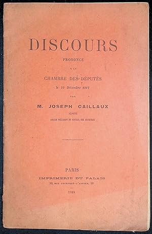 Bild des Verkufers fr Discours prononc  la chambre des dputs le 22 dcembre 1917 par M. Joseph Caillaux zum Verkauf von LibrairieLaLettre2