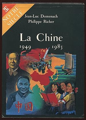 Seller image for La Chine 1949-1985 for sale by LibrairieLaLettre2