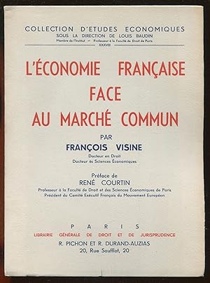 Image du vendeur pour L'conomie franaise face au march commun mis en vente par LibrairieLaLettre2
