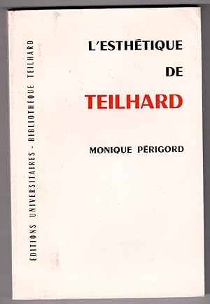 Seller image for L'esthtique de Teilhard for sale by LibrairieLaLettre2