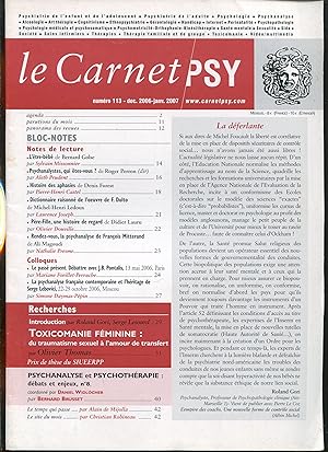 Image du vendeur pour Le Carnet PSY n113, dc. 2006-janv. 2007 - Recherches : Toxicomanie fminine : du traumatisme sexuel  l'amour de transfert mis en vente par LibrairieLaLettre2