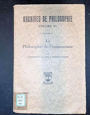 Imagen del vendedor de Archives de philosophie volume XV cahier II : la philosophie du Communisme a la venta por LibrairieLaLettre2