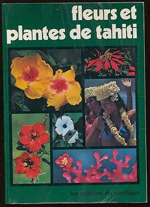 Imagen del vendedor de Fleurs et plantes de Tahiti a la venta por LibrairieLaLettre2