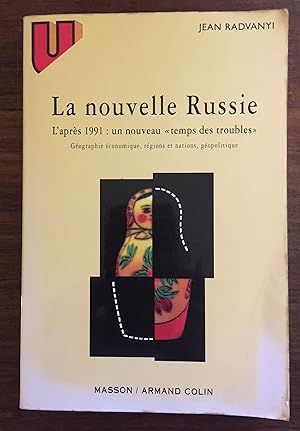 Bild des Verkufers fr La nouvelle Russie - L'aprs 1991 : un nouveau "temps des troubles" zum Verkauf von LibrairieLaLettre2