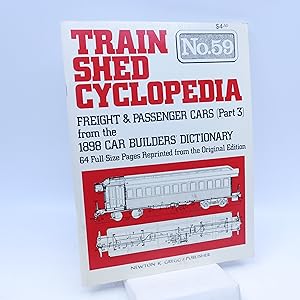 Immagine del venditore per Train Shed Cyclopedia No. 59: Freight and Passenger Cars (Part 3) from the 1898 Car Builders' Dictonary venduto da Shelley and Son Books (IOBA)