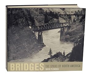 Imagen del vendedor de Bridges: The Spans of North America a la venta por Jeff Hirsch Books, ABAA