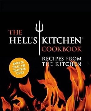 Seller image for The Hell's Kitchen Cookbook (Hardcover) for sale by Grand Eagle Retail