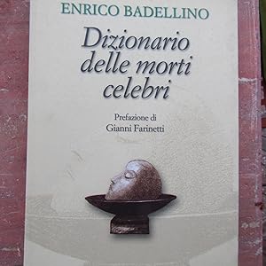 Seller image for Dizionario delle morti celebri for sale by Antonio Pennasilico