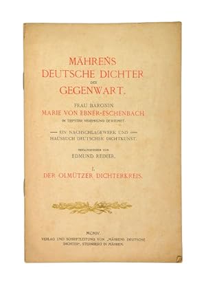 Der Olmützer Dichterkreis. (= Mährens deutsche Dichter der Gegenwart, Bd. 1).