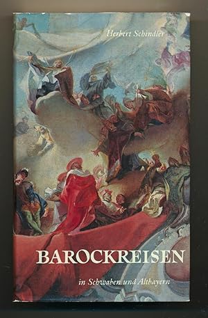 Bild des Verkufers fr Barockreisen in Schwaben und Altbayern. zum Verkauf von Versandantiquariat  Rainer Wlfel