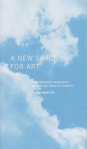 Seller image for A New Space For Art: San Francisco Museum of Modern Art Rooftop Garden for sale by Diatrope Books