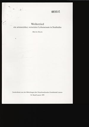 Immagine del venditore per Weiherried ein artenreicher, vernetzter Lebensraum in Stadtnhe. Sonderdruck aus den Mitteilungen der Naturforschenden Gesellschaft Luzern - 34. Band. venduto da Antiquariat Bookfarm