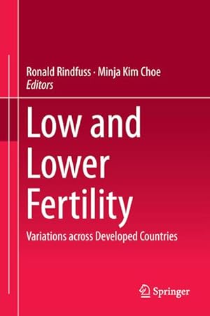 Imagen del vendedor de Low and Lower Fertility a la venta por BuchWeltWeit Ludwig Meier e.K.