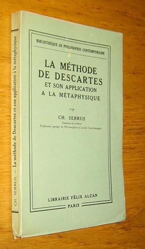 Seller image for La mthode de Descartes et son application  la mtaphysique for sale by Les Livres du Pont-Neuf