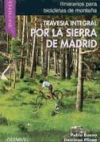 Imagen del vendedor de Travesa integral por la Sierra de Madrid a la venta por Agapea Libros