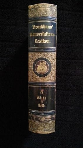 Immagine del venditore per Brockhaus' Konversations - Lexikon. Vierzehnte vollstndig neubearbeitete Auflage. In sechzehn Bnden. Achter Band. Gilde - Held. venduto da Klaus Kreitling